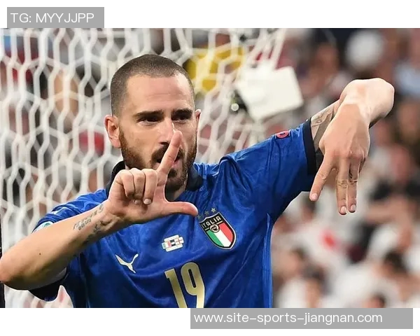 博努奇在欧洲杯上的精彩表现与意大利队的夺冠之路分析